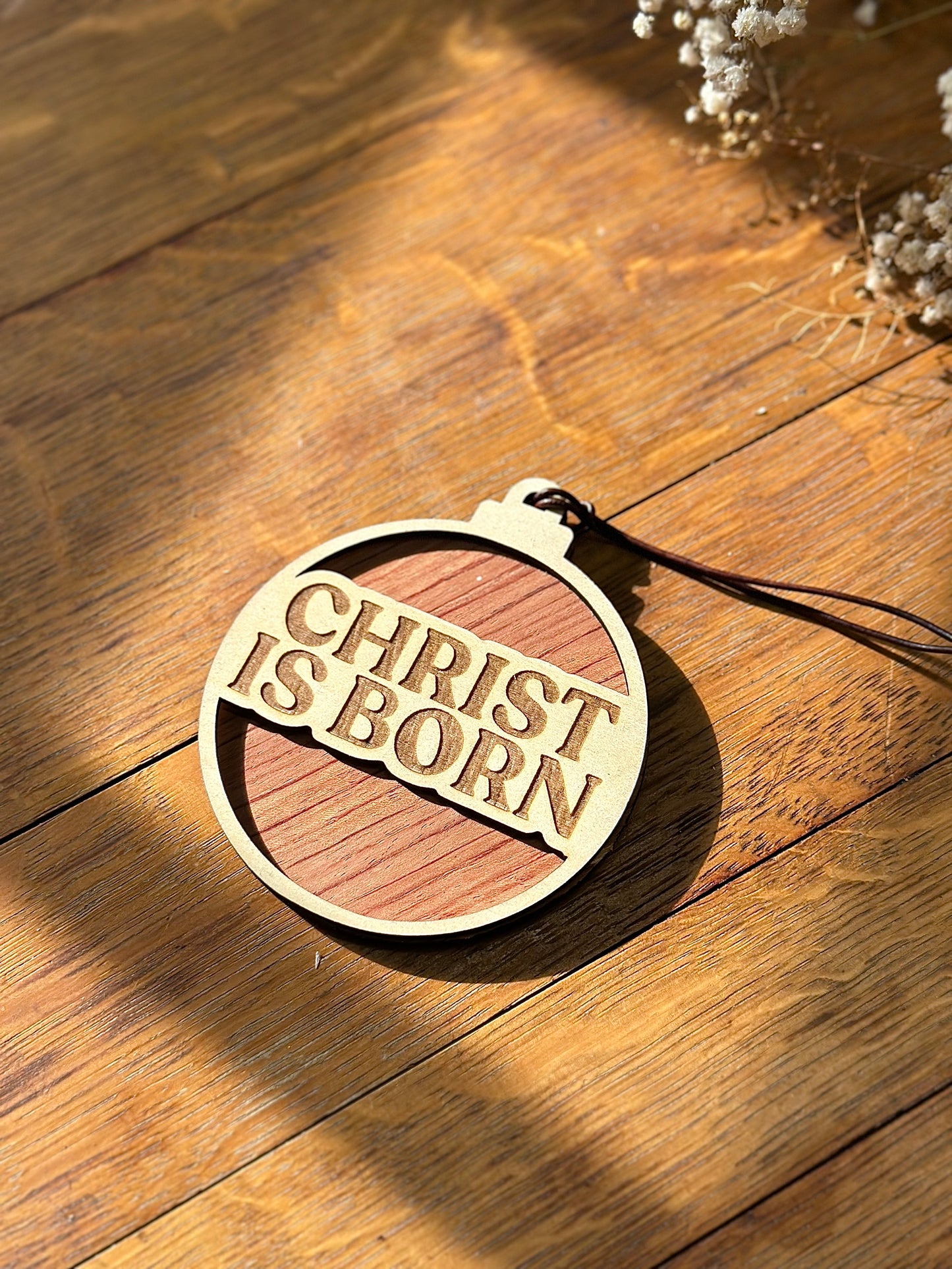 Christ is Born - wooden Christmas ornament