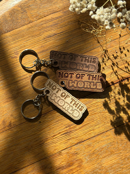 Not of this World - Wooden Keychain